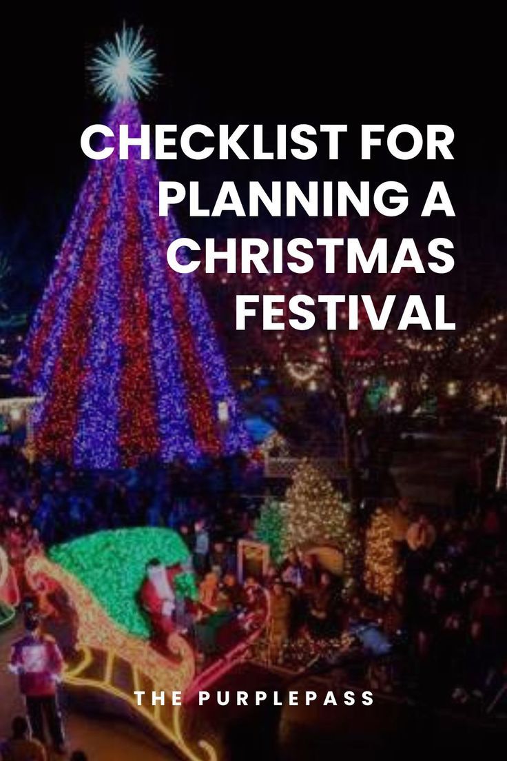 a large christmas tree in the middle of a street with people walking around it and text that reads checklist for planning a christmas festival