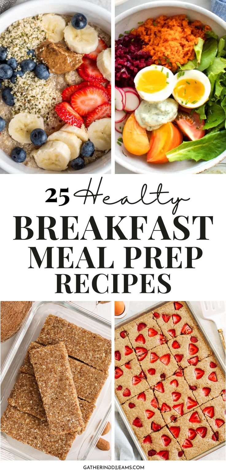 healthy breakfast meal preps with the words 25 healthy breakfast meal preps