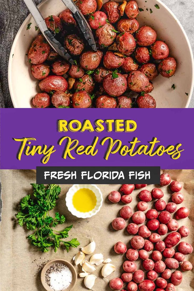 roasted tiny red potatoes with fresh florida fish