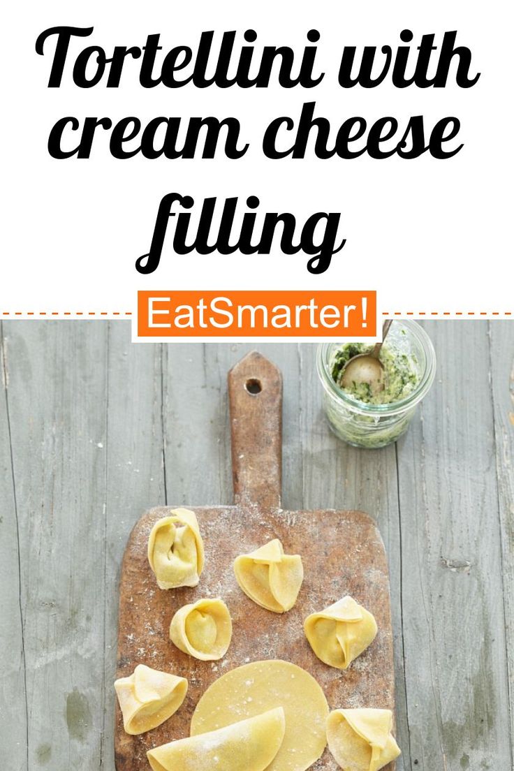 tortellini with cream cheese filling on a cutting board and text overlay reads, how to make tortellini with cream cheese filling