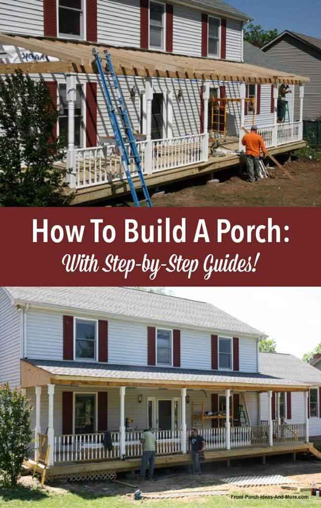 two pictures with the words how to build a porch and an image of a house being built