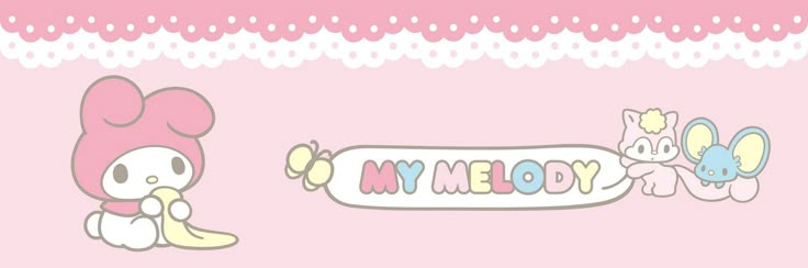 hello kitty wallpaper with the name my melody and an image of a bunny rabbit