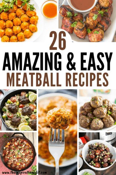 the ultimate collection of amazing and easy meatball recipes