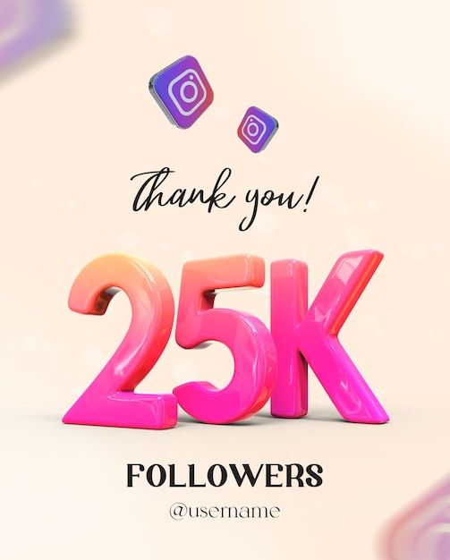 the words 25k followers are displayed in front of a pink and purple background with instagram