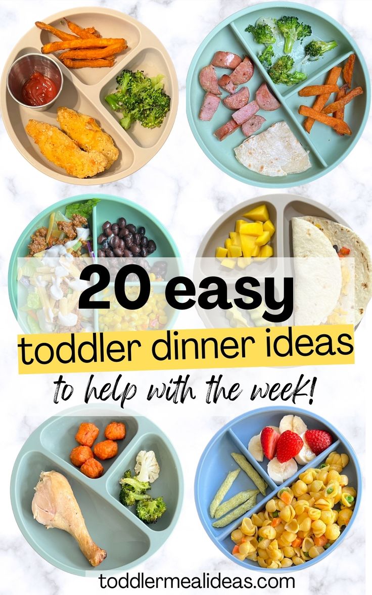 the top 20 easy toddler dinner ideas to help with the week's meal