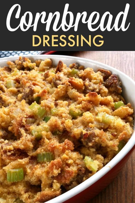 a casserole dish with stuffing in it and text overlay that reads cornbread dressing