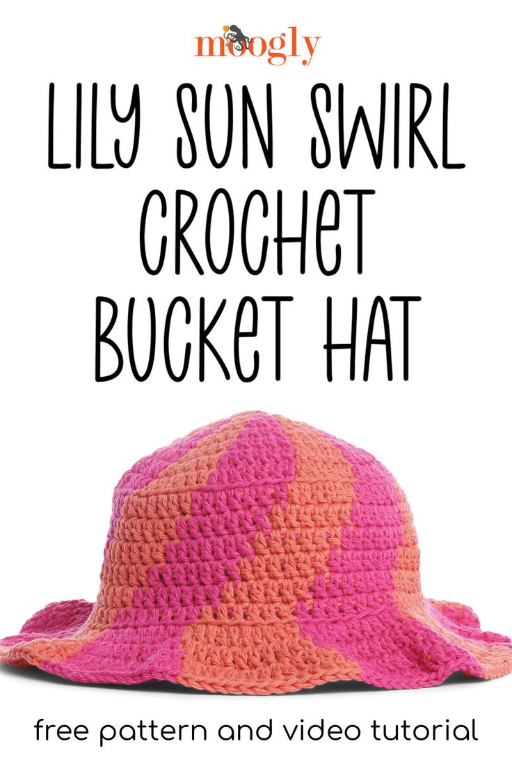 a pink and orange hat with the words lily sun swirl crochet bucket hat