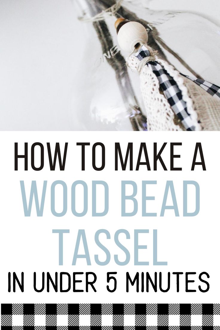 how to make a wood bead tassel in under 5 minutes with text overlay