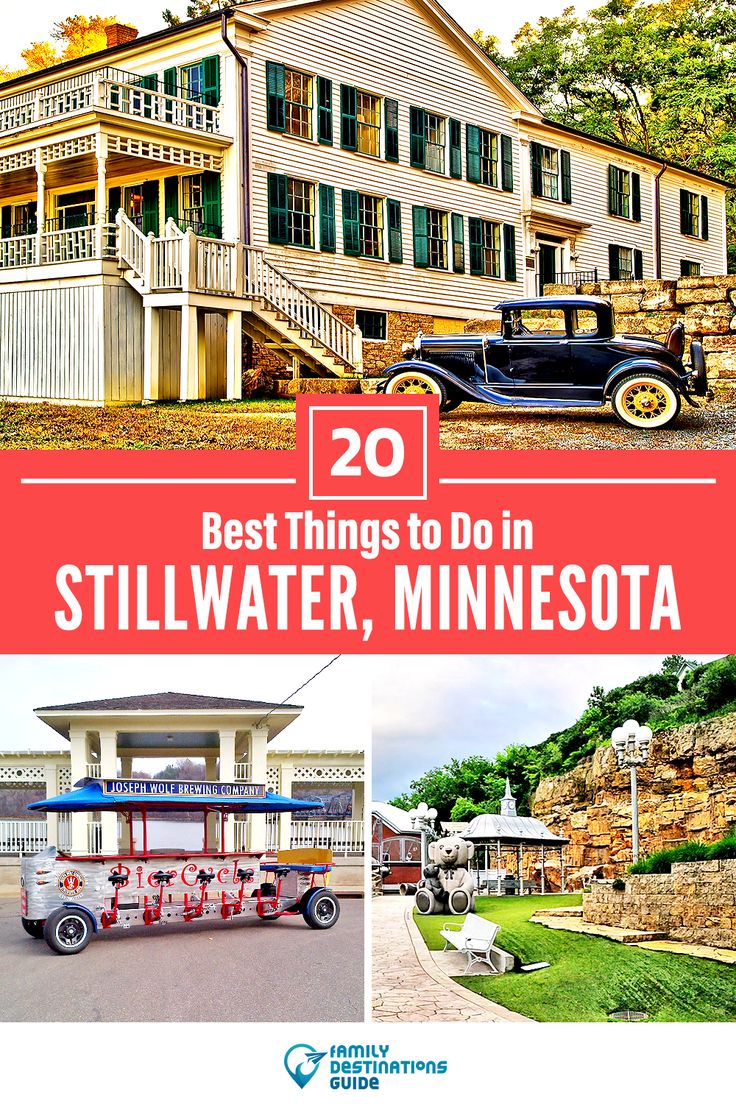 the best things to do in stillwater, minnesota