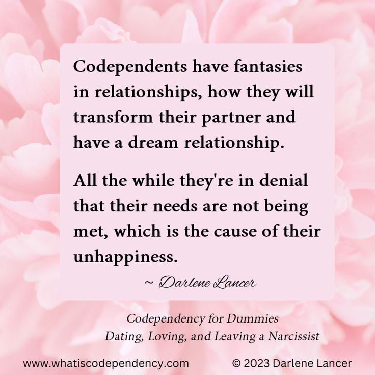 a pink flower with the quote codependents have fantassies in relationships, how they will transform their partner and have a dream relationship