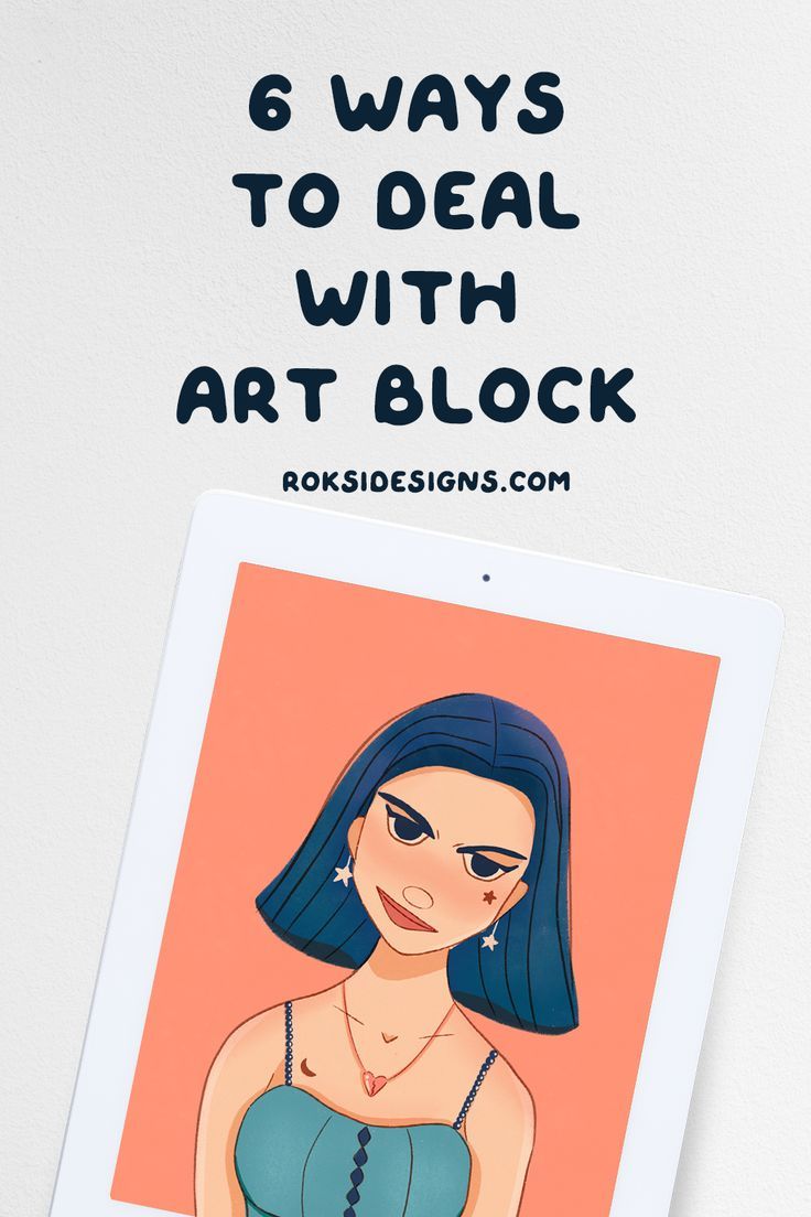 a girl with blue hair and text that reads 6 ways to deal with art block