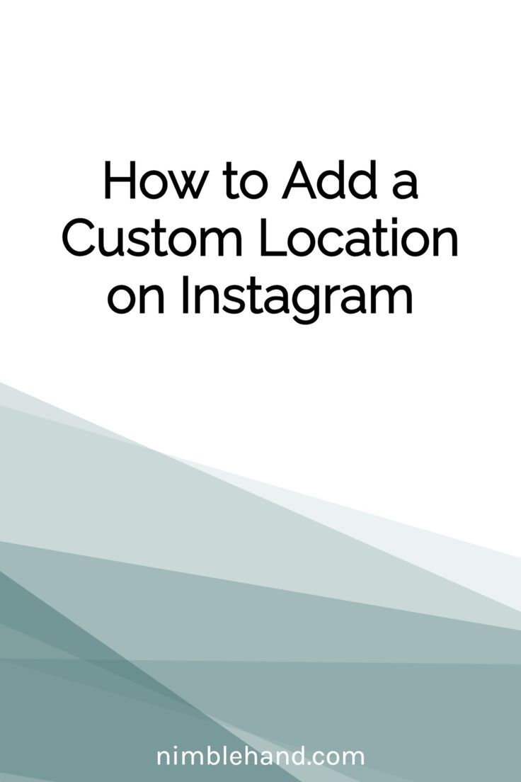 the cover for how to add a custom location on instagramm, with text overlay