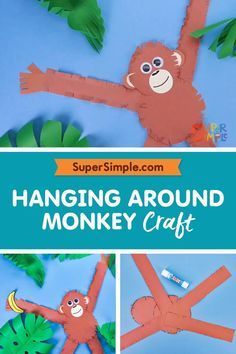 the monkey craft is made with construction paper and glue to make it look like he's hanging around