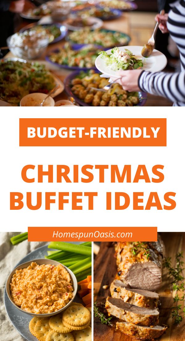 a collage of christmas buffets with text that reads budget - friendly christmas buffet ideas