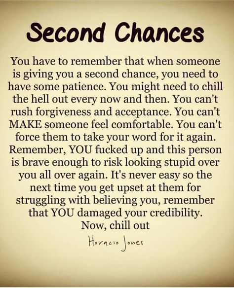 a poem that reads, second chance you have to remember that when someone is giving you a second chance