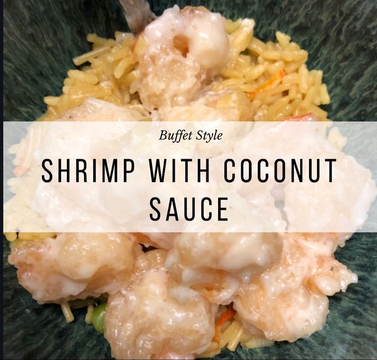 shrimp with coconut sauce in a bowl on top of rice and broccoli next to the words, shrimp with coconut sauce