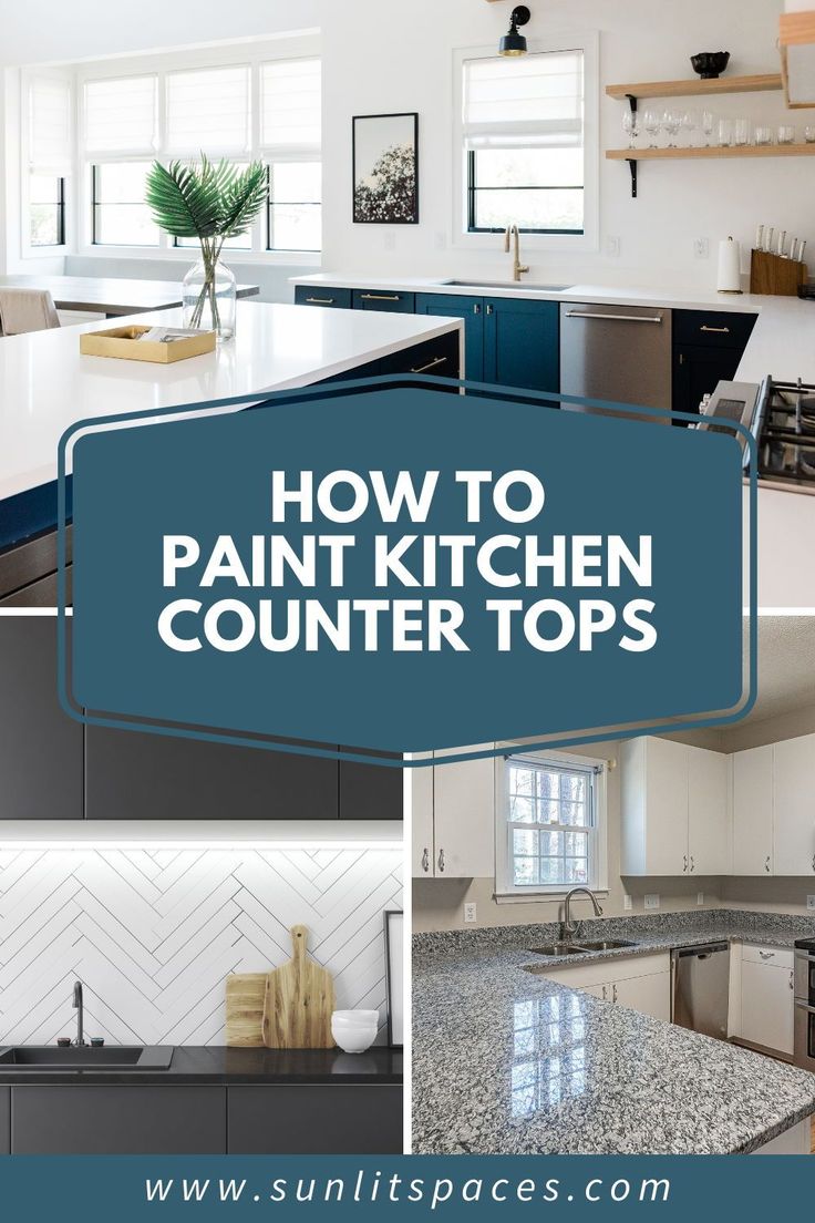 kitchen counter tops with the words how to paint kitchen countertops in blue and white