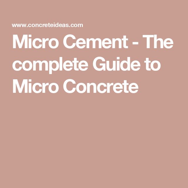 the micro cement - the complete guide to micro concrete