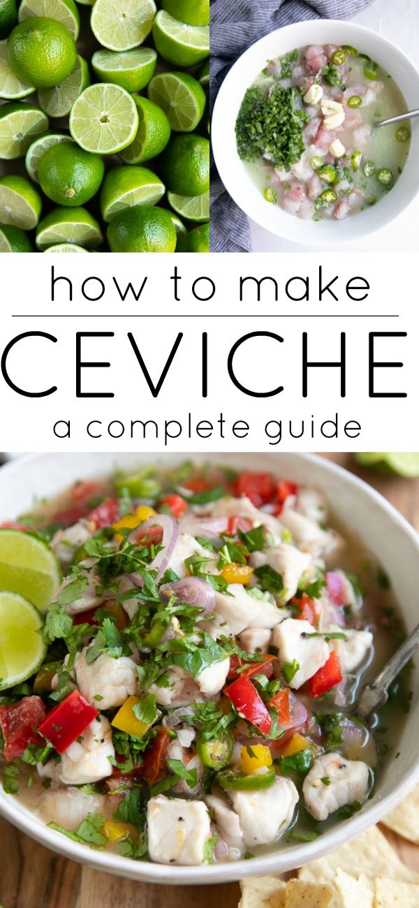 how to make ceviche a complete guide with pictures and text overlays