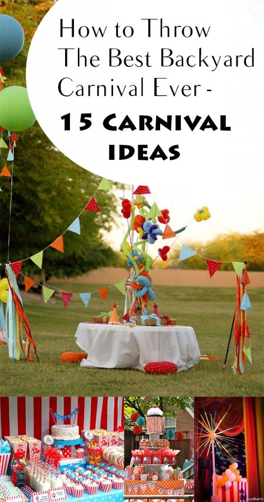 the best backyard carnival ever - 15 carnival ideas