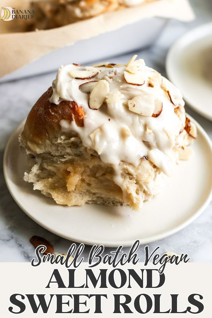 small batch vegan almond sweet rolls on a white plate with the words, small batch vegan almond sweet rolls