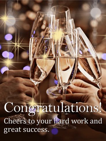 several people toasting with champagne glasses in front of them and the words congratulations cheers to your hard work and great success