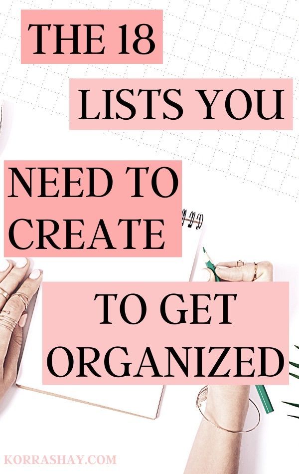 18 List Ideas To Get Organized - KORRA ~ SHAY Get Your Life Organized, Planer Organisation, How To Be More Organized, Organizing Time Management, Life Hacks Organization, Organization Lists, Life Binder, Organizing Time, Organized Life