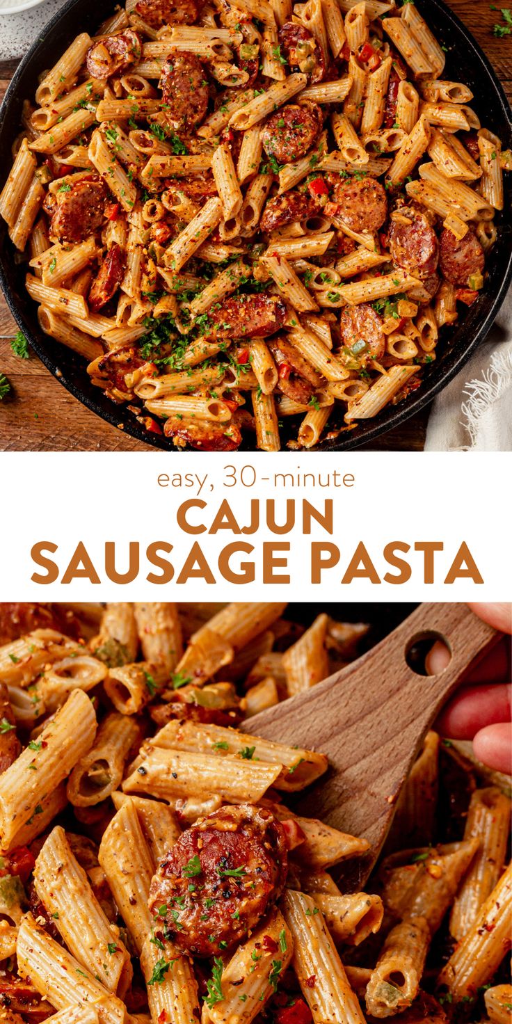 sausage pasta in a skillet with text overlay that reads easy 30 - minute cajun sausage pasta