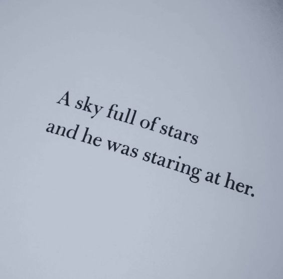 an open book with the words sky full of stars and he was staring at her