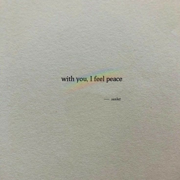 a piece of paper with the words, with you, i feel peace