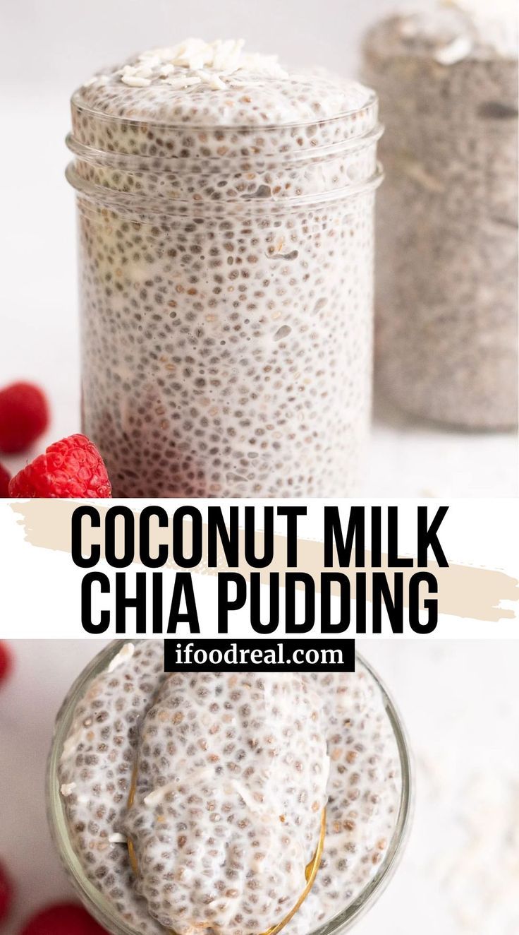 chia pudding in a jar with raspberries on the side and text overlay that reads coconut milk chia pudding