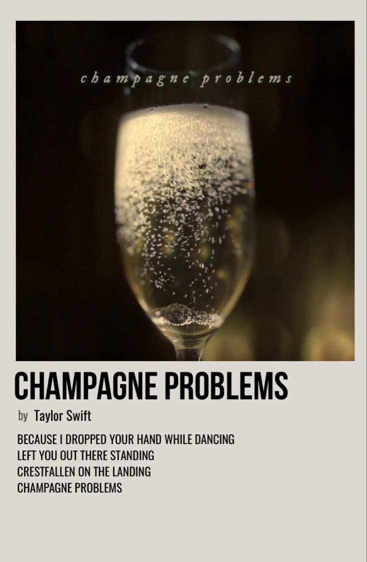 champagne problems by taylor swittt