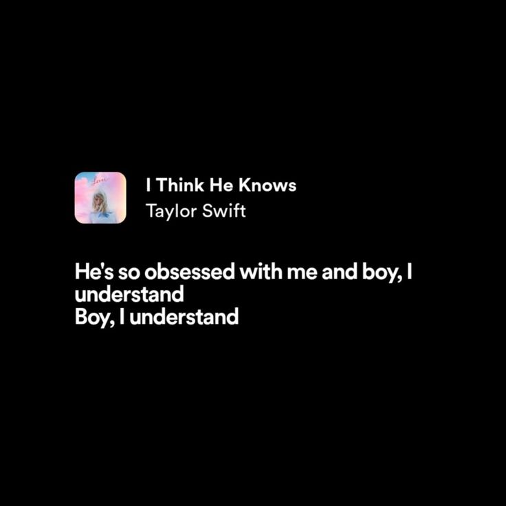 Taylor Swift song Taylor Swift lyrics TAYLOR SWIFT Taylor's version taylor swift lover midnight i think he knows lyrics 1989 red Taylor's version Fearless Reputation I Think He Knows, So Obsessed With Me, Me Taylor Swift, Obsessed With Me, I Understand, Taylor Swift, Swift, Vision Board, Music
