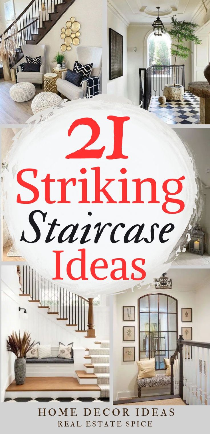 the cover of 21 striking staircase ideas, including stairs and steps in different rooms with text overlay