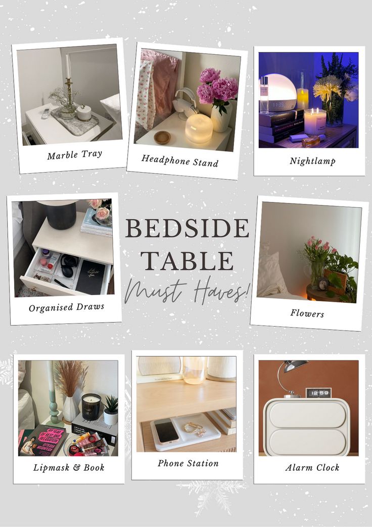 a collage of photos with the words bedside table must haves on them and pictures