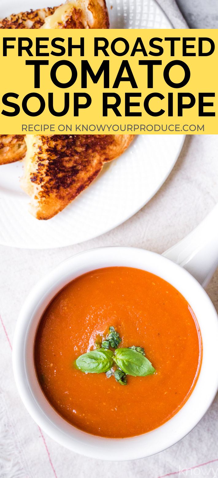 fresh roasted tomato soup recipe in a white bowl