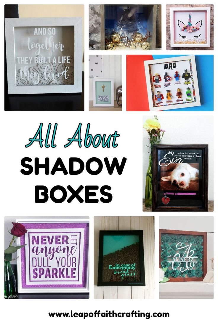 all about shadow boxes with different pictures and text overlaying the words above them