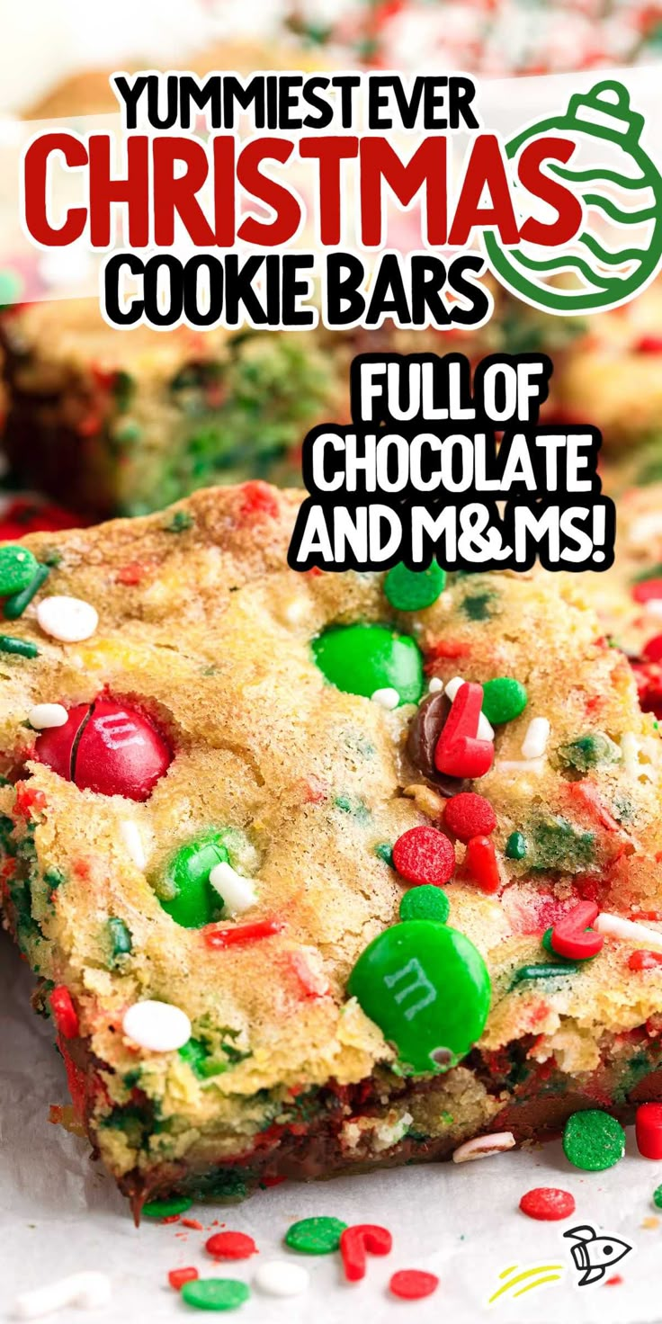 yummyest ever christmas cookie bars full of chocolate and m & m's