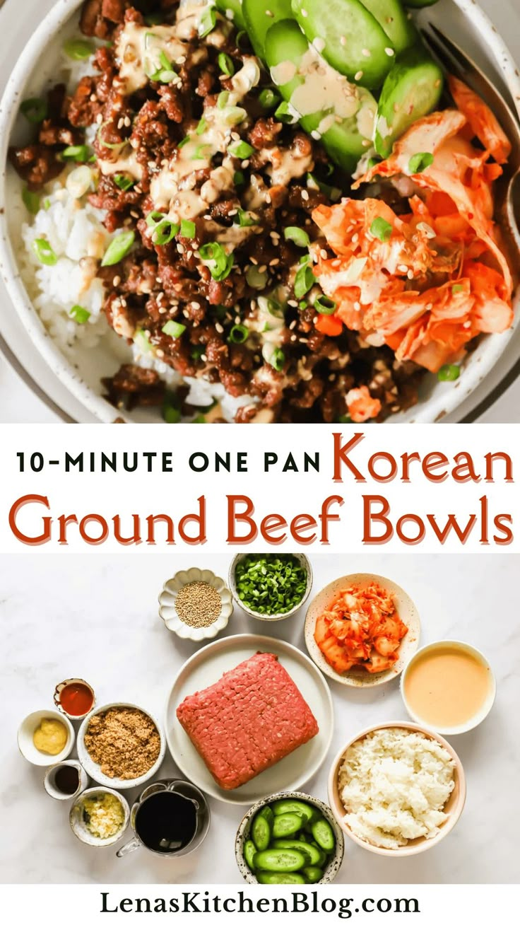 korean ground beef bowls with text overlay that reads 10 - minute one pan korean ground beef bowls