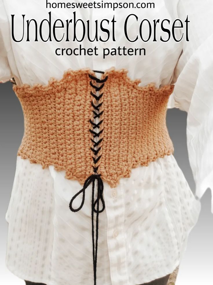 an image of a crochet belt with the words underbust corset on it