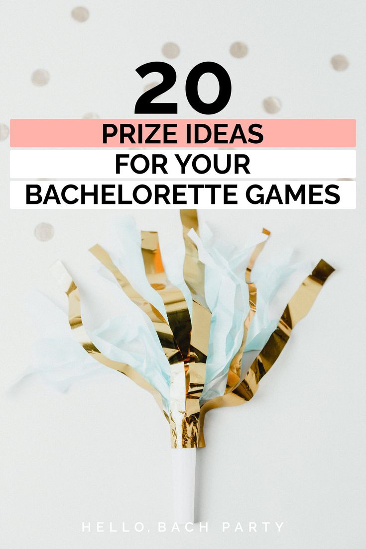 the words, 20 prize ideas for your bachelor games are in front of a white background with gold foil streamers