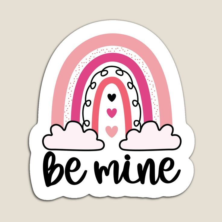 a sticker that says be mine with a rainbow in the background