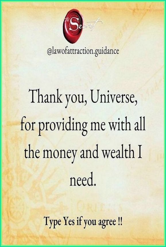 an old paper with the words thank you, universe for providing me with all the money and well i need type yes if you agree