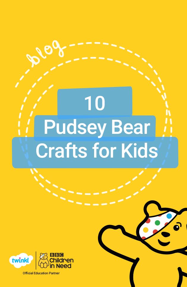 the cover of 10 pudsey bear crafts for kids