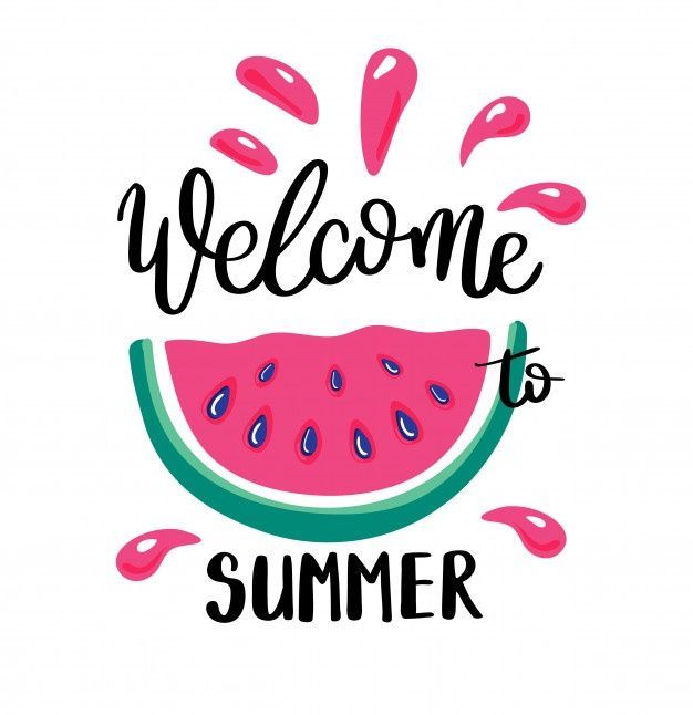 a watermelon slice with the words welcome to summer