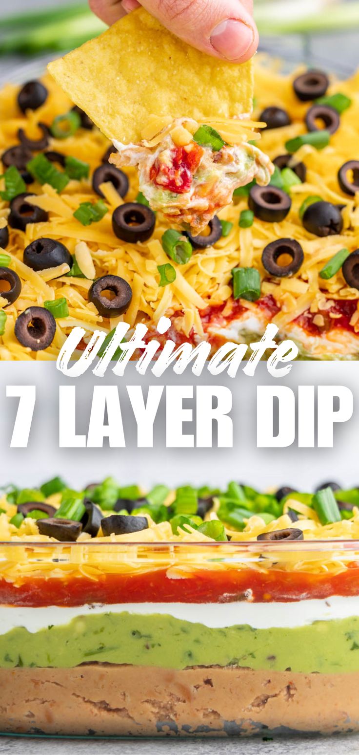 A collage image showing a side shot of the 7 layers in this dip plus another image showing a chip being dipped into it. Homemade 7 Layer Dip, 7 Layers Dip Mexican, 7 Layer Chip Dip, Cold Party Dips Easy Crowd Pleasers, 3 Layer Dip, Seven Layer Taco Dip Recipes, Seven Layer Dip Recipe Easy, 7layer Dip Recipe, 7 Layer Dip Recipe Easy