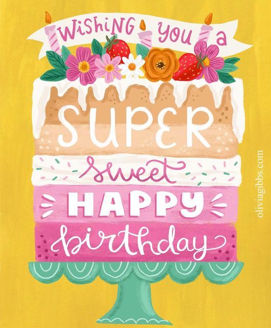 a birthday cake with the words, wishing you a super sweet happy birthday on it