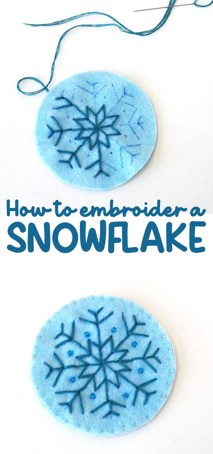 how to embroider a snowflake ornament with this easy step - by - step instructions