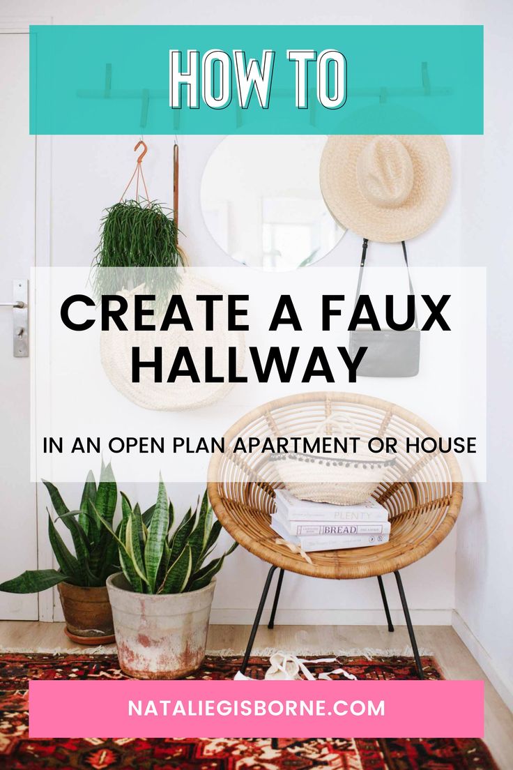 an open plan apartment or house with text overlay how to create a faux hallway in an open plan apartment or house