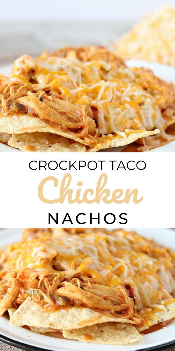 crockpot chicken nachos with shredded cheese on top and the words crockpot chicken nachos above it